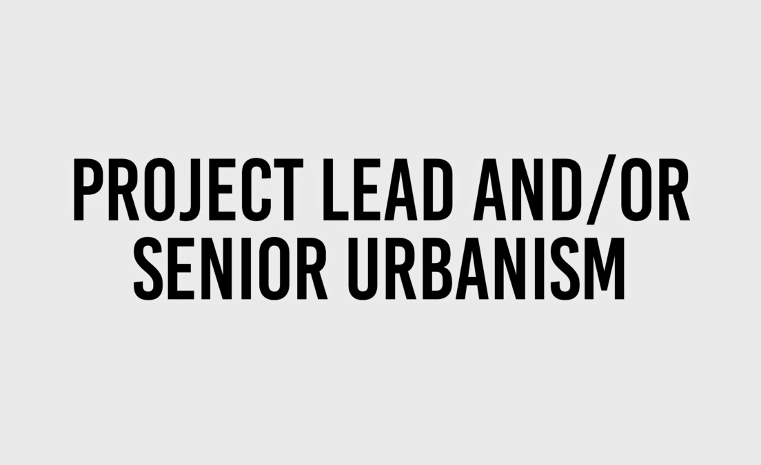 Project lead and:or Senior urbanism